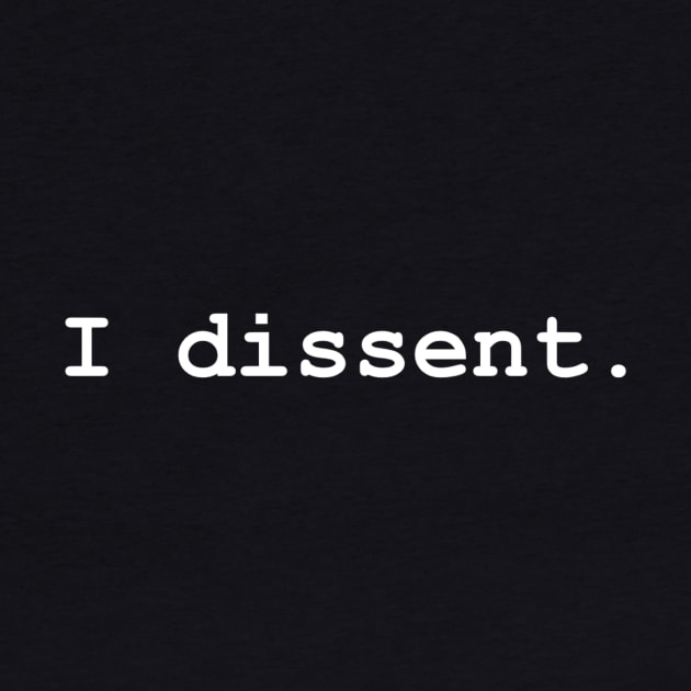 I dissent by nomoji